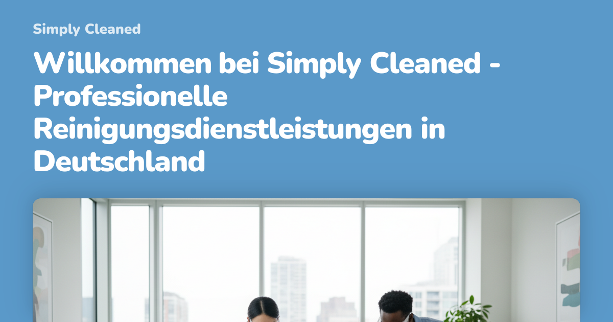 Willkommen bei Simply Cleaned - Professionelle ...